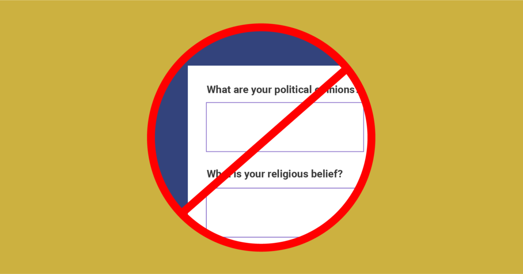 You should avoid some topics in your customer satisfaction survey