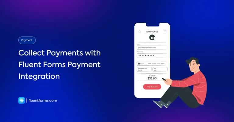 Collect Payments with Fluent Forms Payment Integration