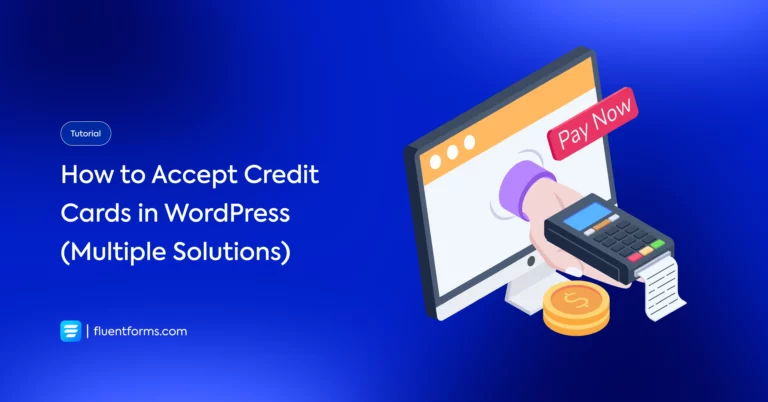 How to Accept Credit Cards in WordPress (Multiple Solutions)