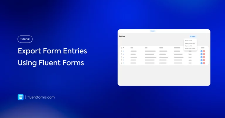 How to Export Form Entries Using Fluent Forms