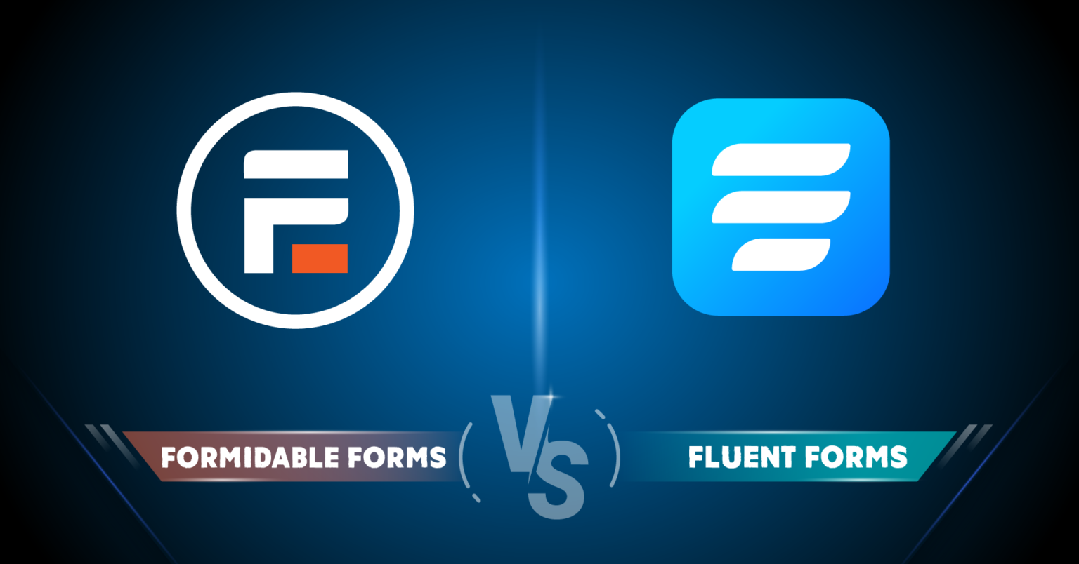 Formidable Forms vs Fluent Forms Two Powerful Tools of WordPress