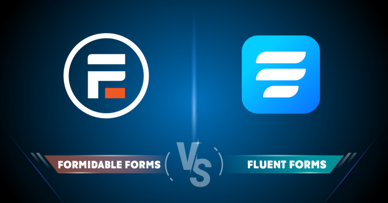 Formidable Forms vs Fluent Forms: Two Powerful Tools of WordPress