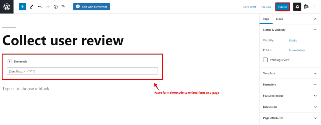 Embed WordPress form - collect user reviews - Fluent Forms