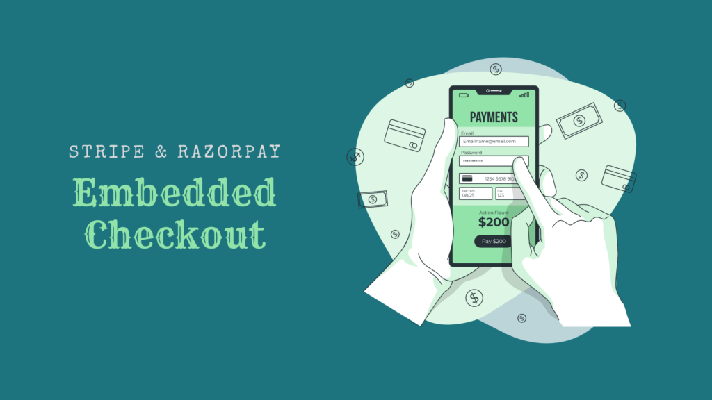 Embedded Checkout in WordPress: Stripe and Razorpay - Fluent Forms