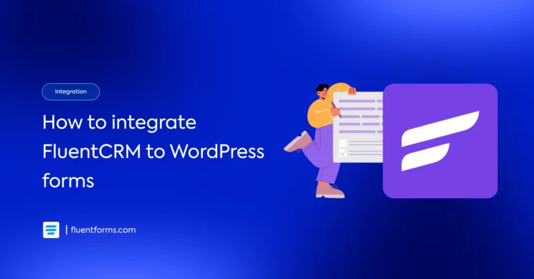 Increase ROI with FluentCRM and WordPress Forms