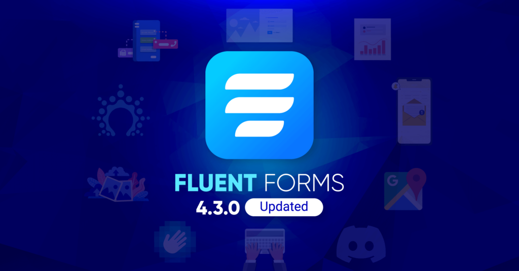 Introducing Fluent Forms 4.3.0 – New Features and Improvements
