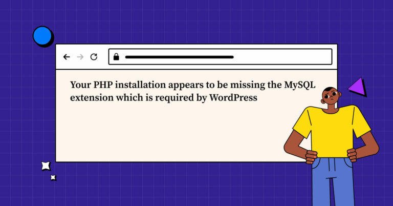 How to Solve “Your PHP Installation Appears to Be Missing the MySQL Extension Which Is Required By WordPress” Error