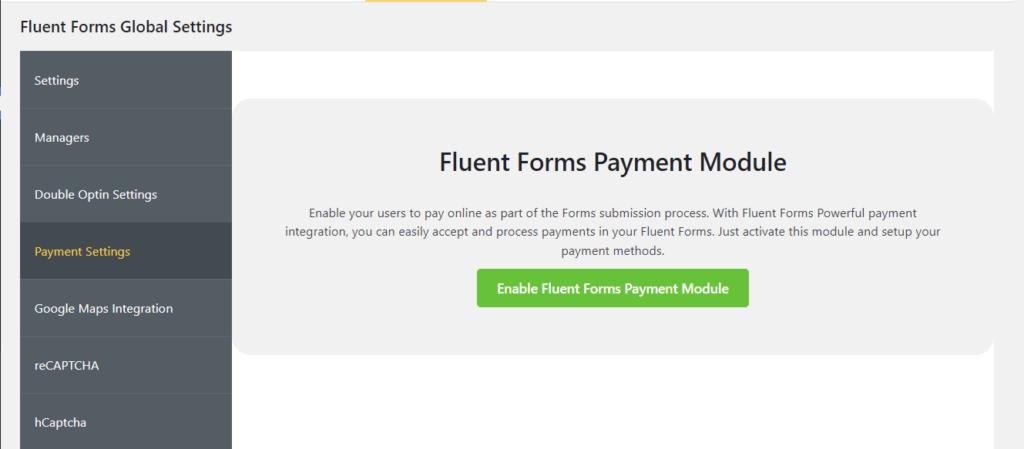 Enable Fluent Forms Payment Module