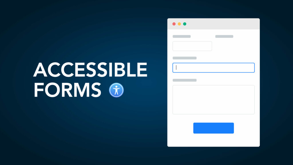 Accessible Forms