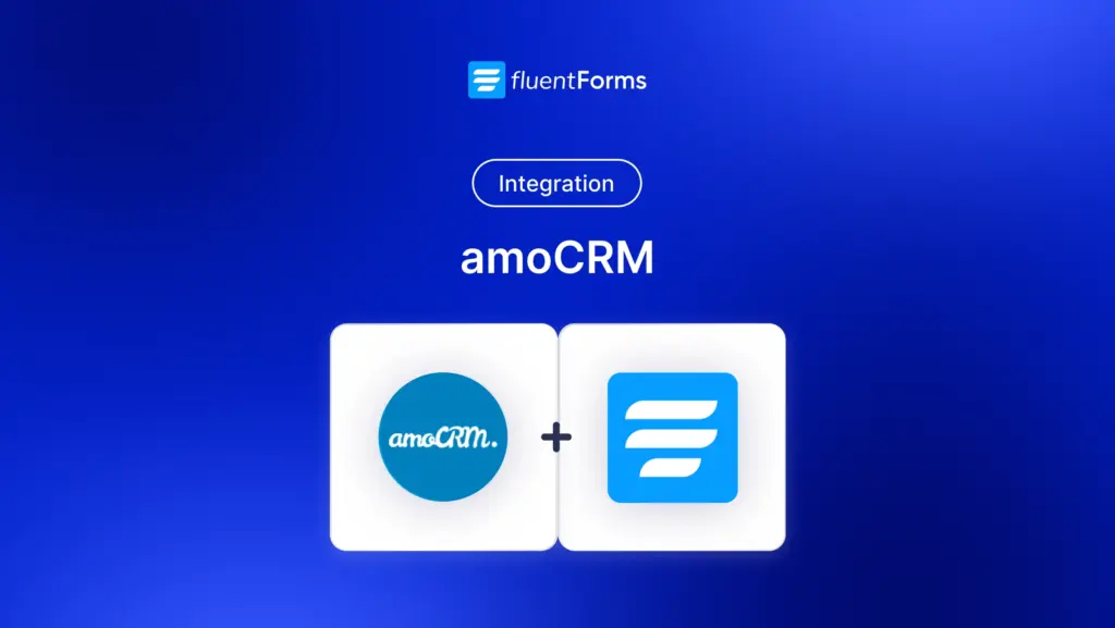 amoCRM Integration - Fluent Forms