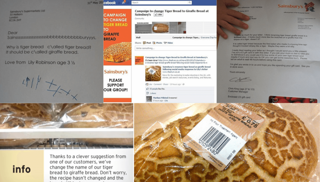 Viral Sainsbury's case of exceptional customer service. 

The 3 year old girl's letter. 
Social media campaign. 
Sainsbury's reply. 
The change by Sainsbury's