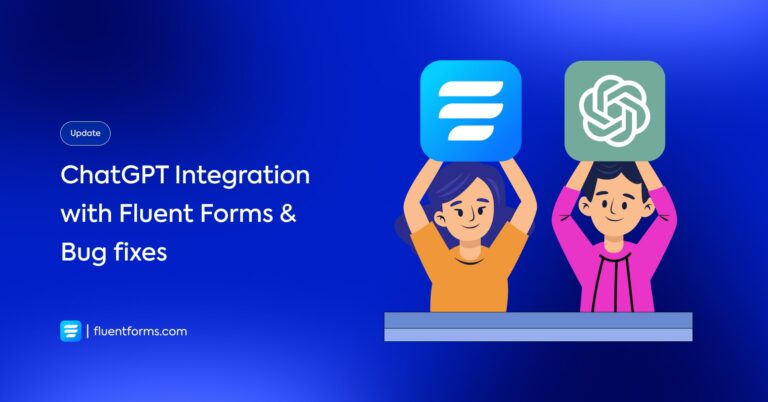 Fluent Forms 5.1.18: ChatGPT Integration, Post Shortcode & Bug Fixes!