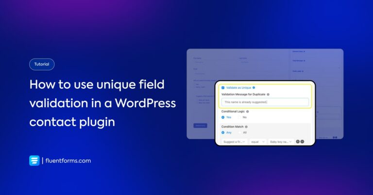What is Unique Field Validation and How to Use It in a WordPress Contact Plugin