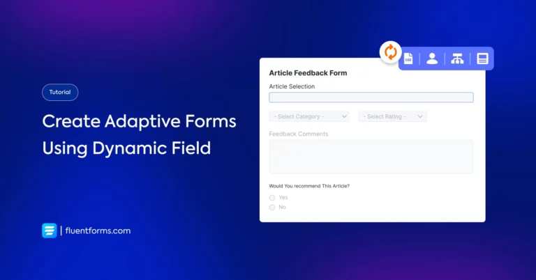 Create Adaptive Forms Using Dynamic Field in WordPress