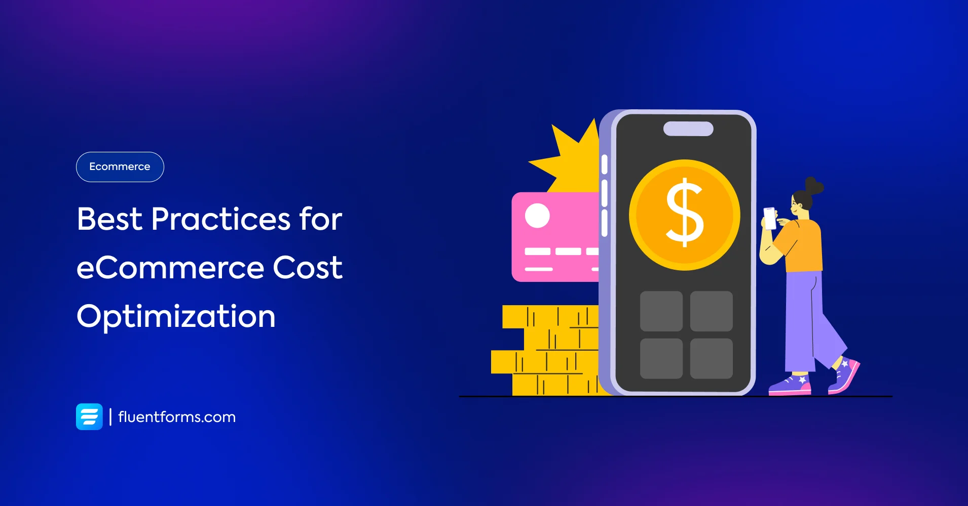 Best Practices for eCommerce Cost Optimization