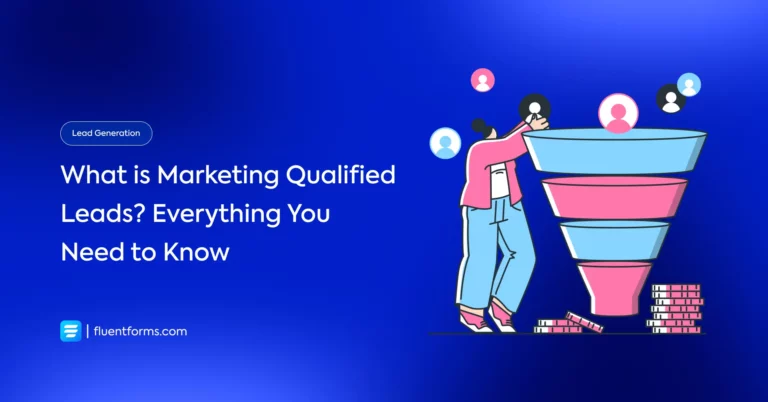 Marketing Qualified Leads: Concept, Tools, and strategies to convert