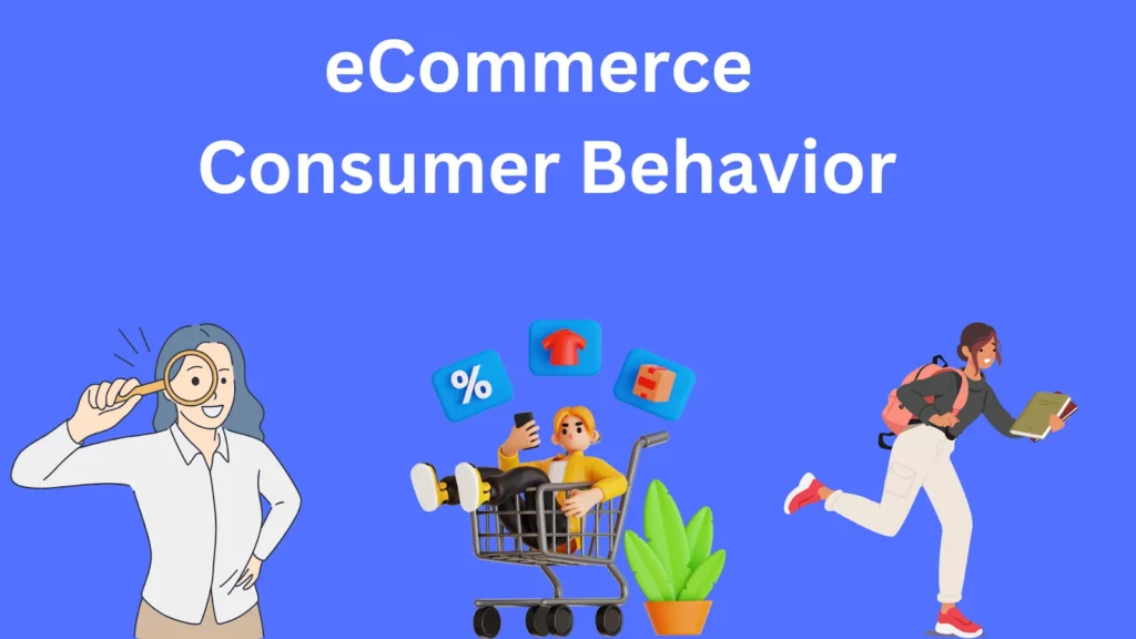 What iseCommerce consumer behavior.