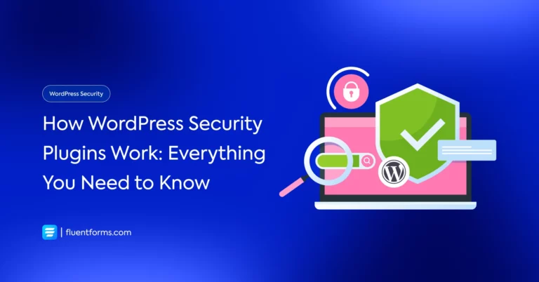 How WordPress Security Plugins Work: Features & Settings