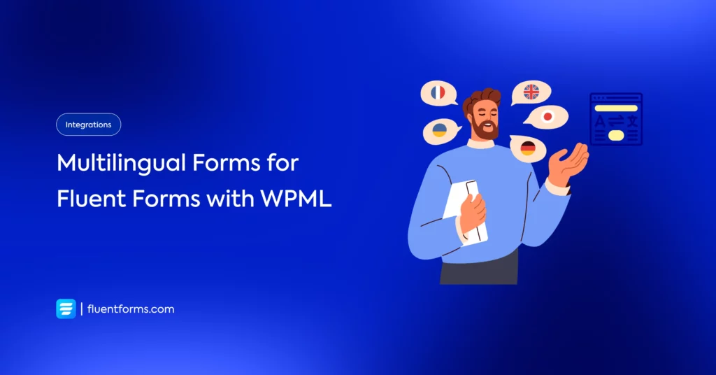 https://fluentforms.com/multilingual-forms-for-fluent-forms-with-wpml/