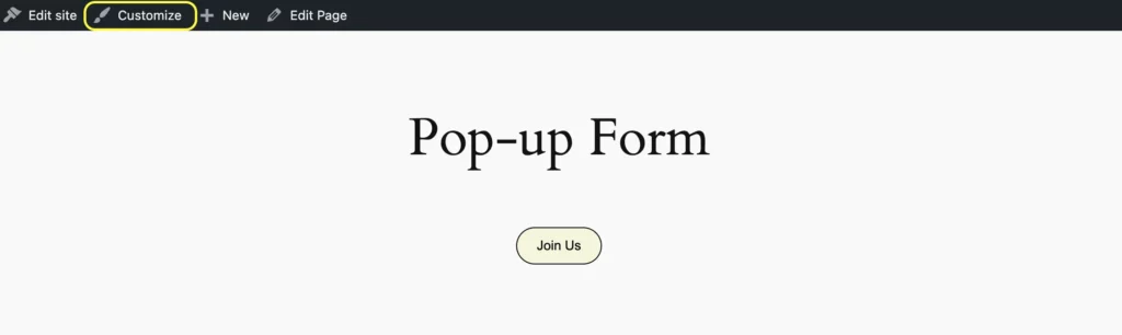 select Customize from top bar to style the button that activates the pop-up form.