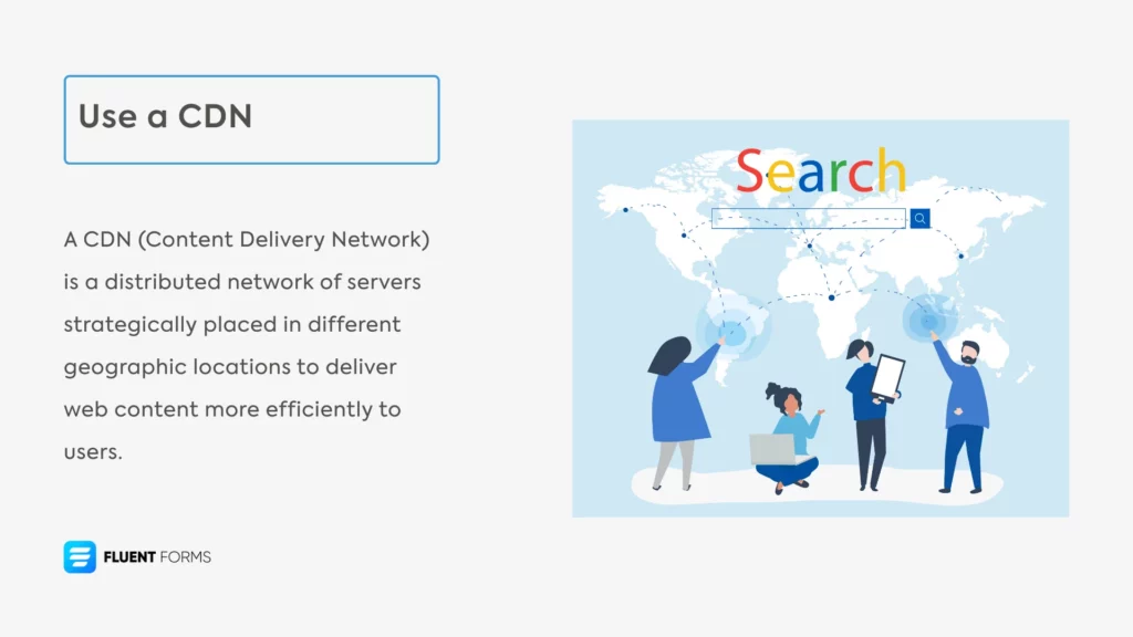Use a CDN