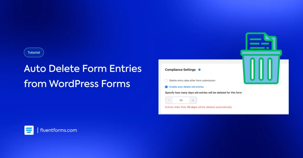 How to automatically delete form entries on WordPress Forms