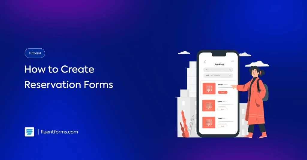 How to Create Reservation Forms Online to Get Booking Requests