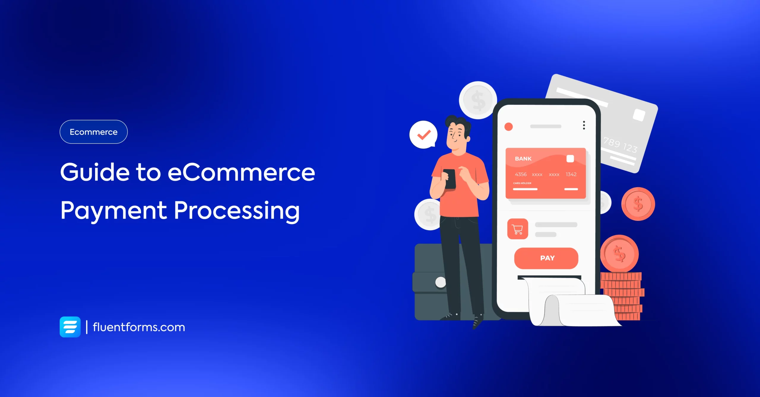 Online Business Owners' Guide to eCommerce Payment Processing