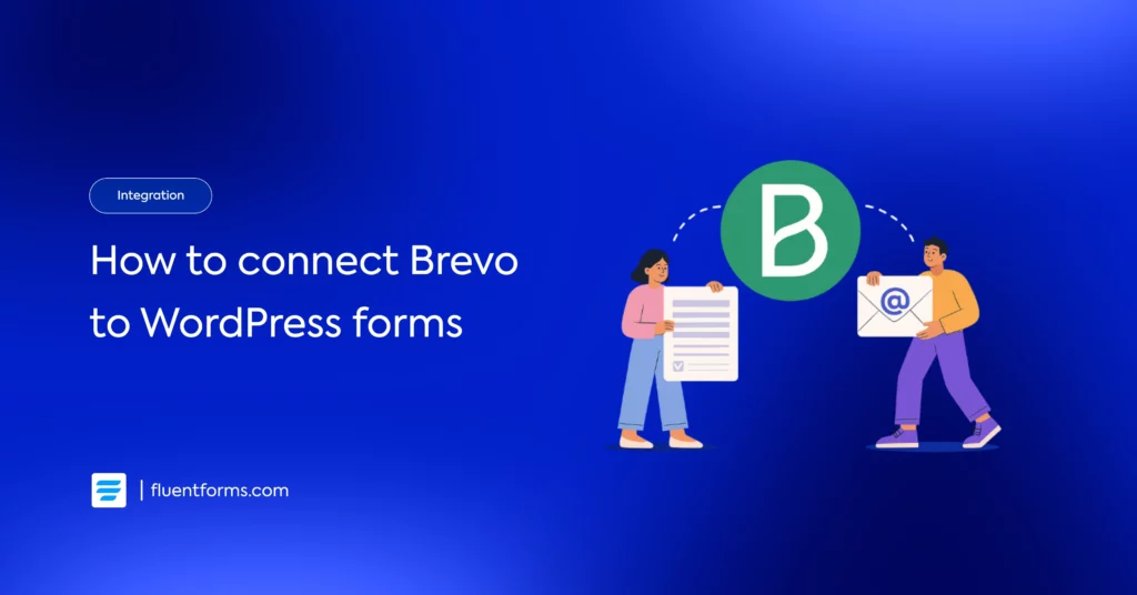 Brevo Integration WordPress with Fluent Forms