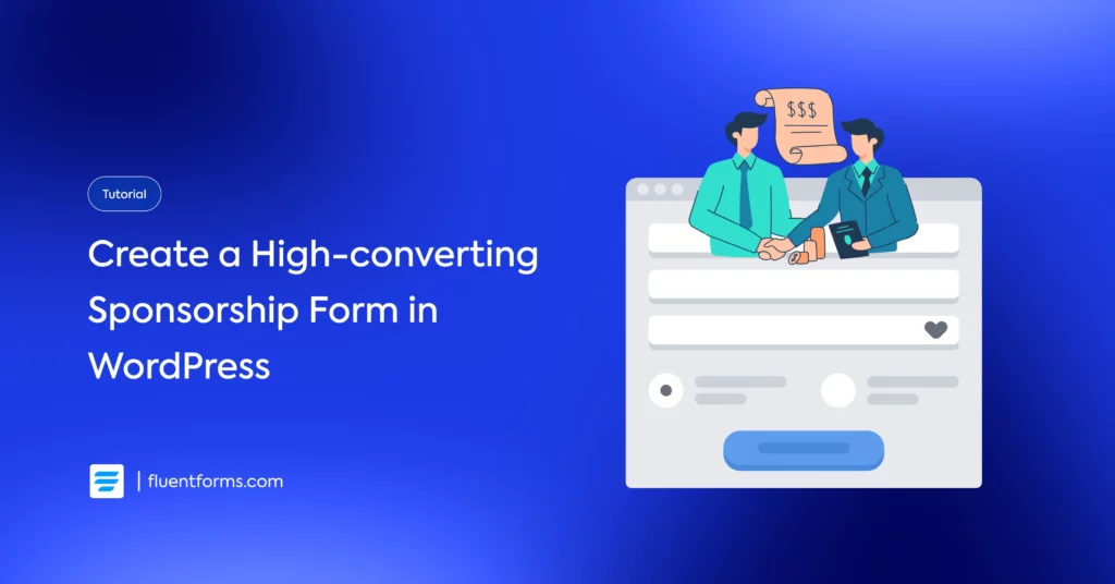 Step-by-step guide to creating a sponsorship form in WordPress