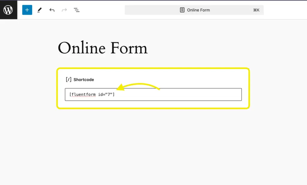 Pubish Form with Shortcode - Fluent Forms