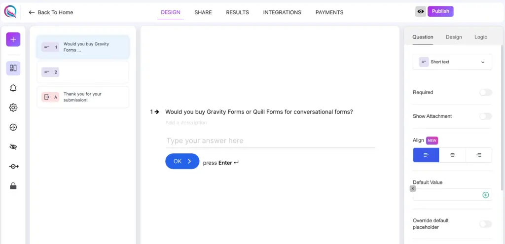 Quill Forms conversational form with a single question