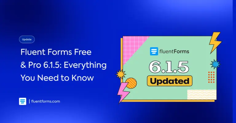 Fluent Forms 6.1.5 new update