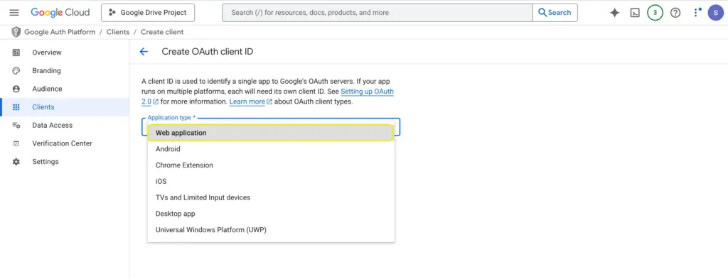 Select “Web application” while creating your OAuth client ID