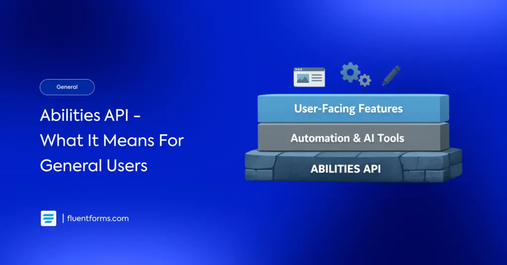 Abilities API for AI automation. WordPress 6.9 and WordPress 7.0