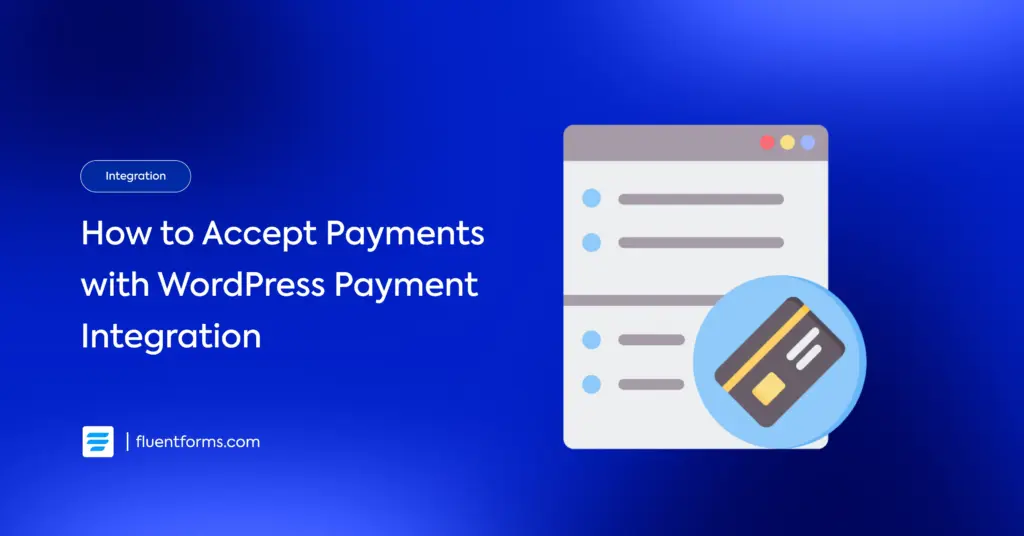 How to Accept Payments with WordPress Payment Integration