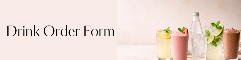 Drink order form banner