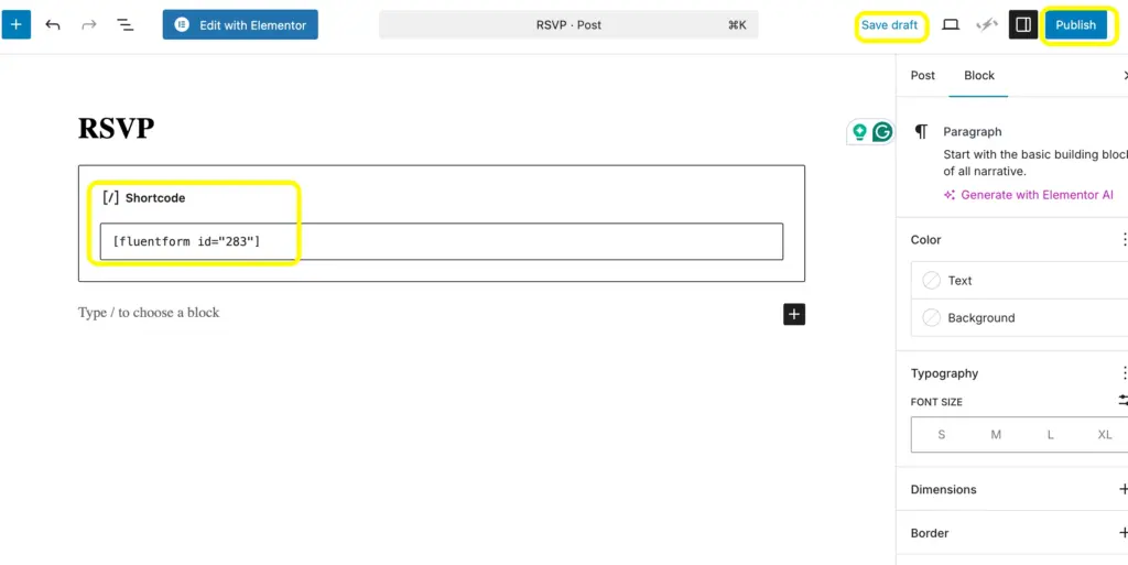 All you need to do to publish your RSVP form built with Fluent Forms is copy the shortcode once the form is created and publish by pasting the shortcode.