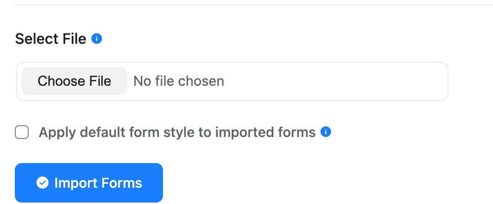 When importing a form, you can apply default form style to your imported forms