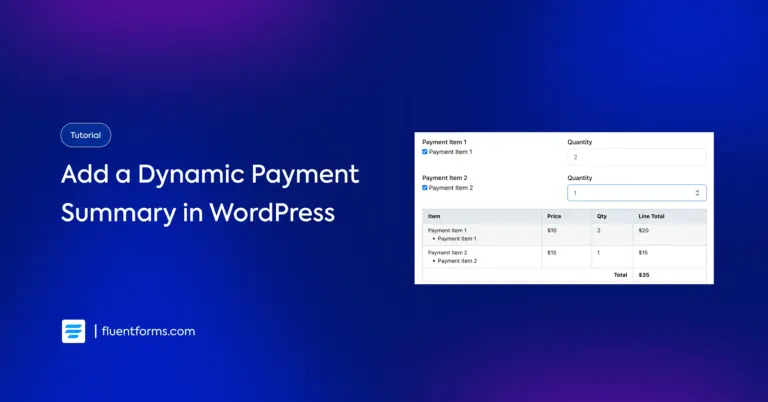 Add a Dynamic Payment Summary in WordPress using Fluent Forms
