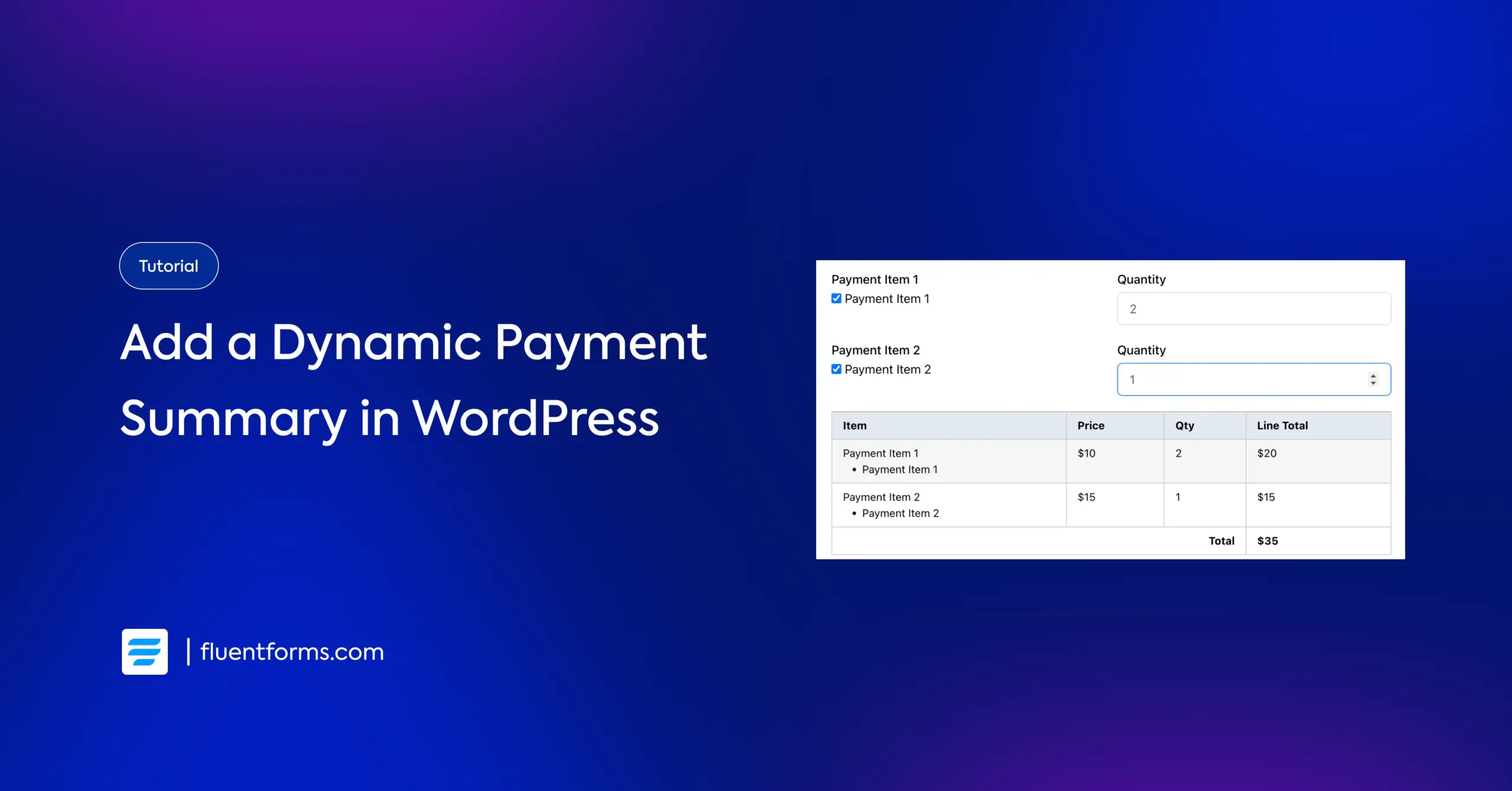 Add a Dynamic Payment Summary in WordPress using Fluent Forms