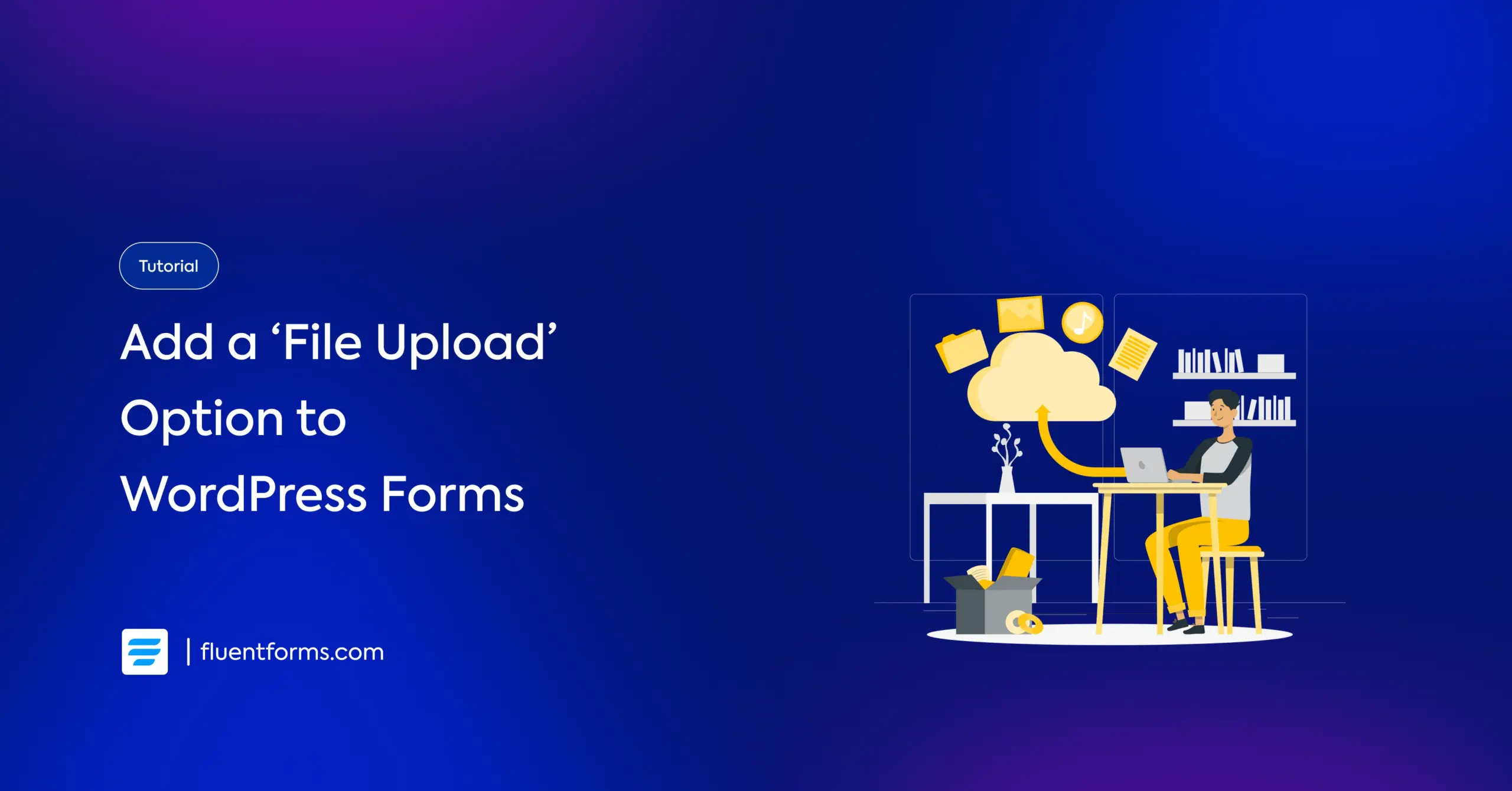 Allow File Upload Option to a WordPress Form Easily