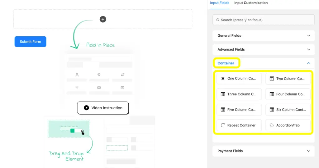 Fluent Forms gives you multi-container fields.