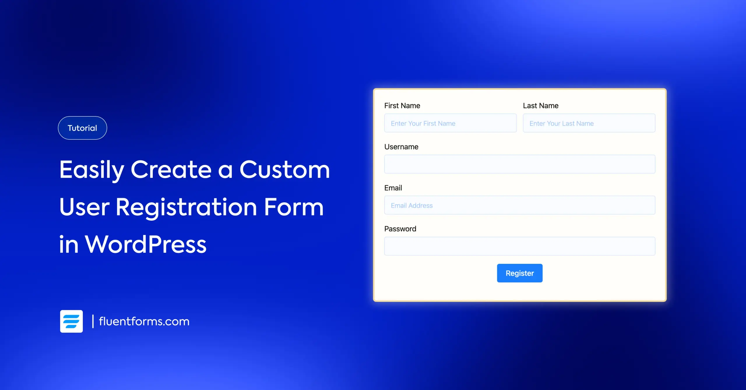 Easily Create a Custom User Registration Form in WordPress