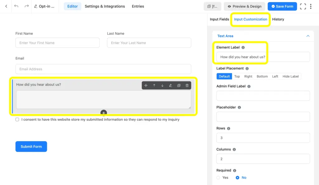 Easily customize the fields of Fluent Forms using the input customization.