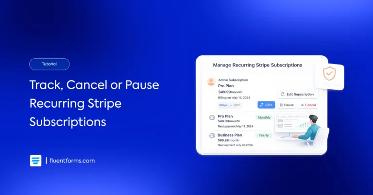 How to Manage Recurring Stripe Subscriptions in Fluent Forms FT