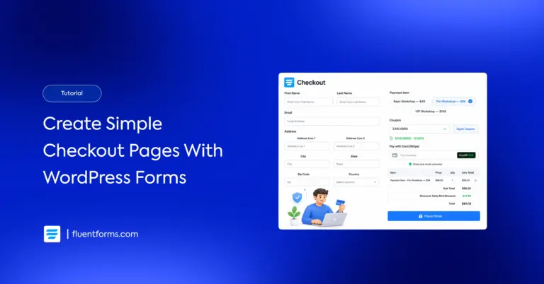 Styled Checkout Page with Fluent Forms_ 5 Steps to a Clean WordPress Checkout