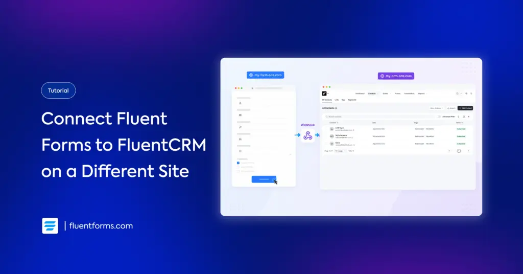 Connect Fluent Forms to FluentCRM on a Different Site using webhook