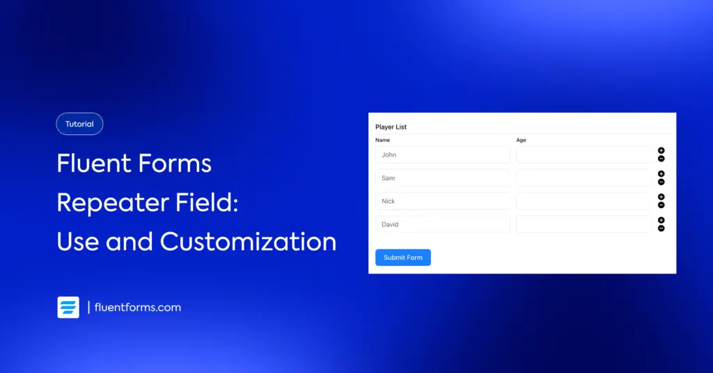 Fluent Forms Repeater Field: Use and Custoomization