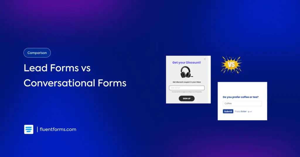 Lead Forms vs Conversational Forms: which is right for you?